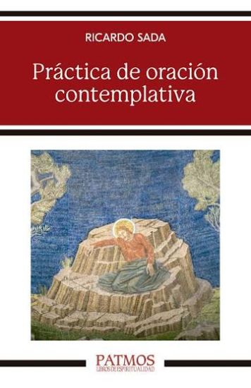 Foto de PRACTICA DE ORACION CONTEMPLATIVA #307 (RIALP)