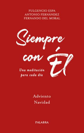 Foto de SIEMPRE CON EL #8 ADVIENTO NAVIDAD (PALABRA)